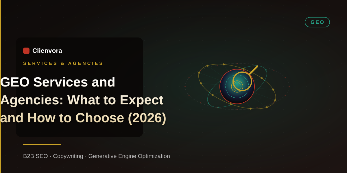 GEO Services and Agencies: What to Expect and How to Choose (2026)
